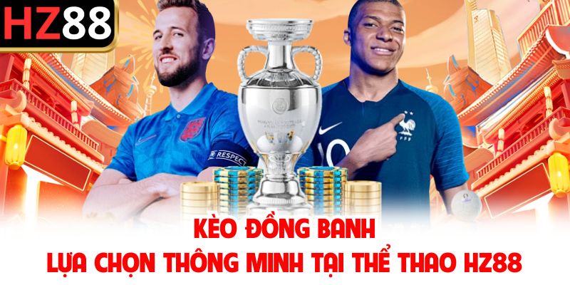kèo đồng banh
