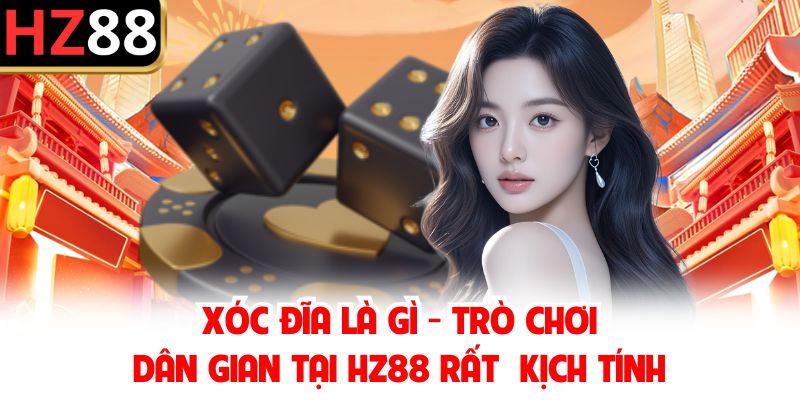xóc đĩa là gì
